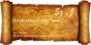 Szekulesz János névjegykártya